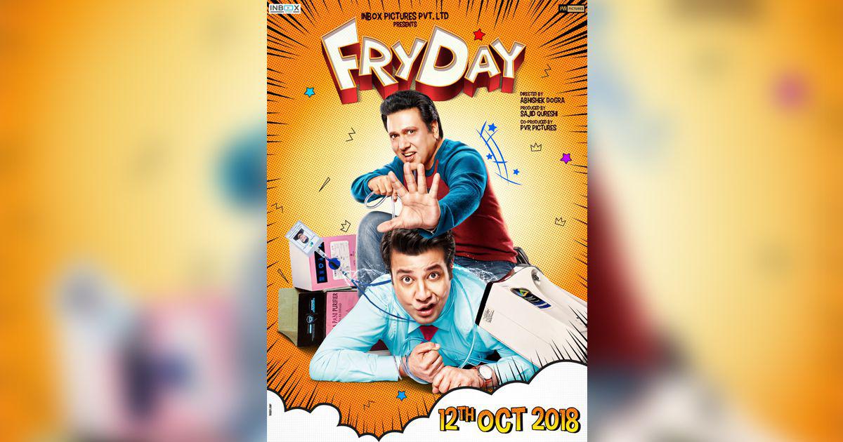 Govinda's 'Fryday' to be released on October 12