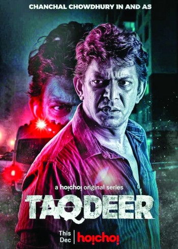 Hoichoi releases trailer of 'Taqdeer'
